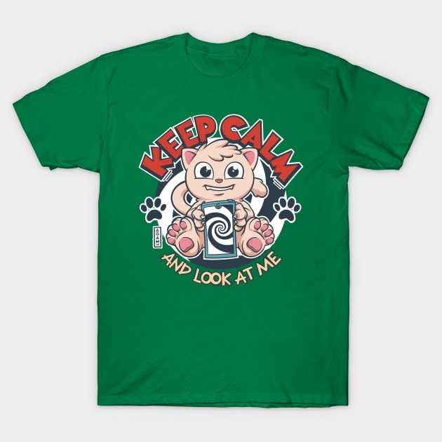 Keep Calm and Look At Cat T-Shirt by AGAMUS